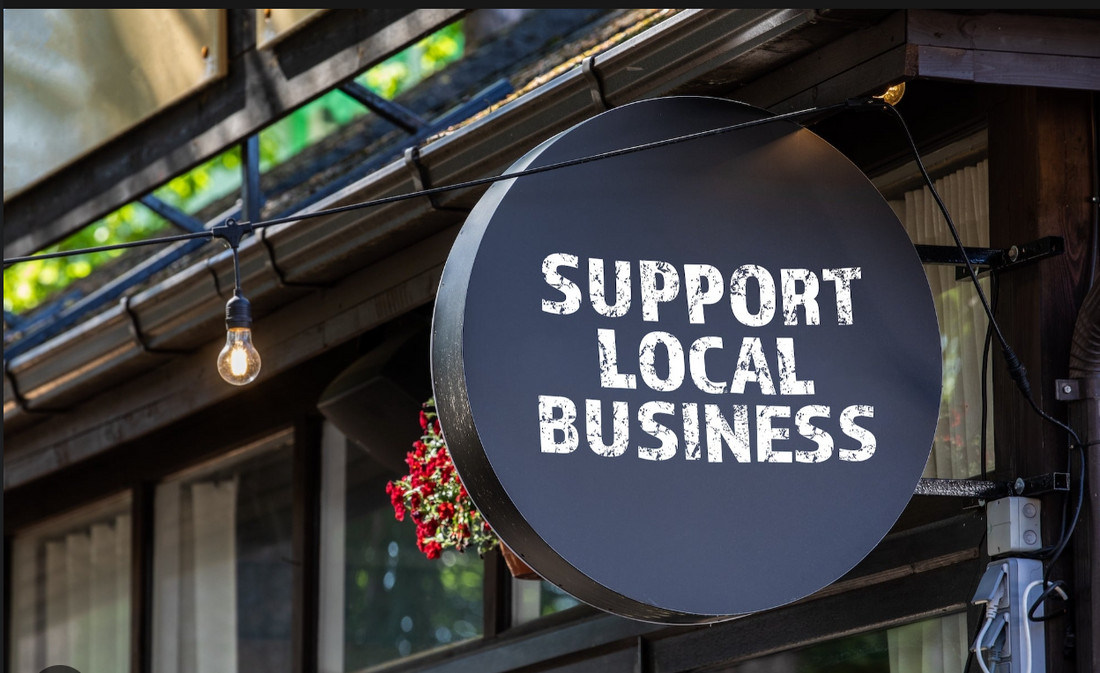 Why support small, local businesses?